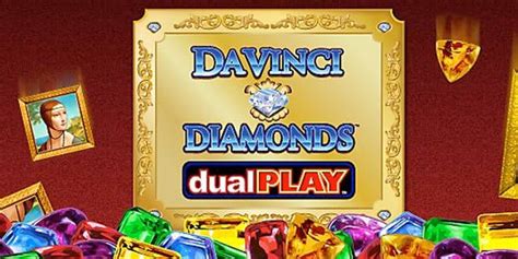 da vinci diamonds dual play casino online casinos
